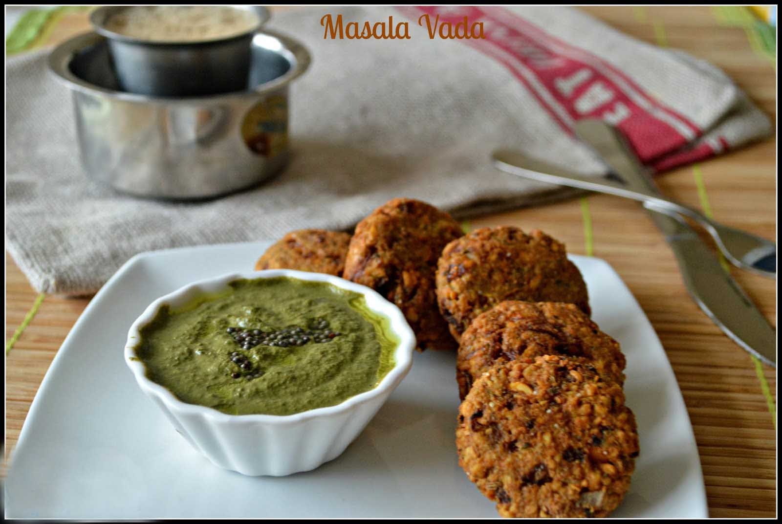 South Indian Chana Dal Vada - Simple to make, Tasty to eat
