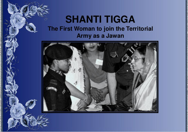 The first female Jawan – Shanti Tigga